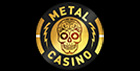 Metal Casino